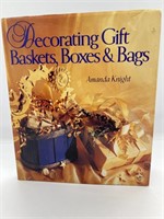 Decorating Gift Basket, Boxes & Bags Book