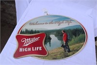 Welcome to the High Life Miller High Life sign