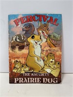 Percival The Naughty Prairie Dog Signed by Author