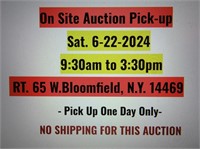 AUCTION PICK UP ...DAY - TIME - LOCATION