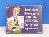 Tin Sign " I Understand The Concept Of Cooking