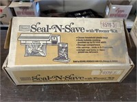 SEAL AND SAVE-NEVER USED