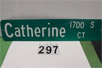 Catherine Street Sign 9"T X 4"W