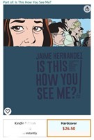 Is This How You See Me?  Graphic Novel -