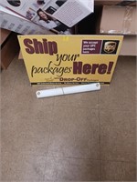 2X UPS DROP- OFF SIGN AND BANNER