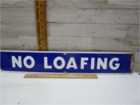 PORCELAIN SIGN - NO LOAFING