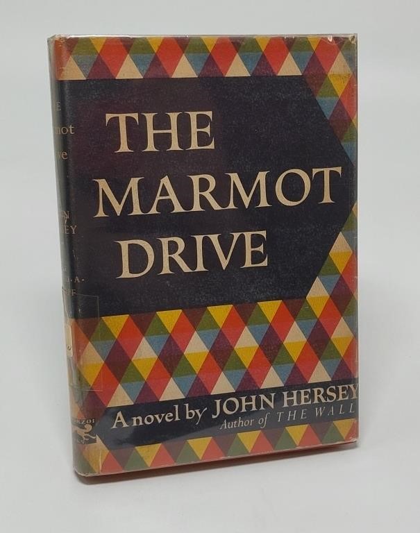 THE MARMOT DRIVE  JOHN HERSEY  1ST EDITION