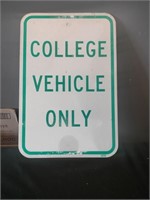 College vehicle only sign