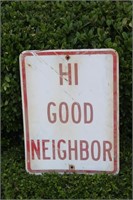 "Hi Good Neighbor" Metal Sign - 18" X 24"