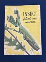 1953 Insect friends and enemies book, has wear to