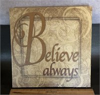 STRETCH CANVAS WALL ART-APPROX. 12"x12"/BELIEVE