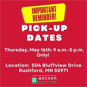 Pick-Up, Thursday, May 16th: 9 a.m. - 5 p.m. Only!