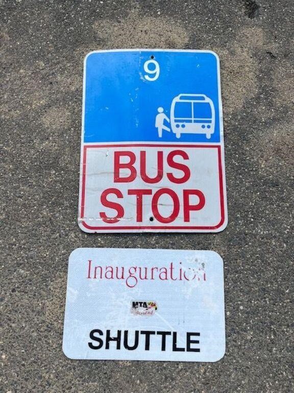 Bus Stop road sign Inauguration Shuttle road sign