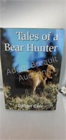 Tales of a bear hunter by Dalton Carr hardcover