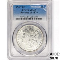 1878 7TF Morgan Silver Dollar PCGS MS62 REV 79