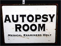 Metal Autopsy Room sign