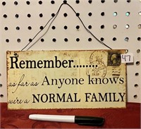 SIGN - REMEMBER AS FAR AS ANYONE KNOWS