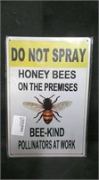 DO NOT SPRAY, HONEY BEES... 8" x 12" TIN SIGN