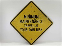 Min Maintenance Sign