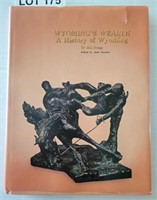 "Wyoming's Wealth: A History of Wyoming" by Bragg