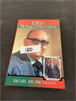 THE LEGACY OF ELWYN GIPSON-BOB BOWMAN