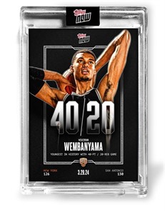 2023-24 Topps Now Victor Wembanyama 40 Points 20 R