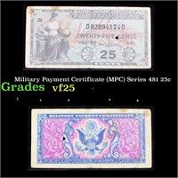 Military Payment Certificate (MPC) Series 481 25c