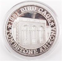 Coin .999 Fine Silver Tombstone Arizona Bird Cage