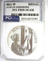 2011-W Medal PCI PR70 DCAM Always Remember