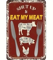 Eat My Meat Metal Sign