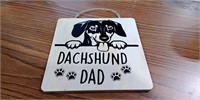 Dachshund Dad Wooden Sign