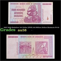 2007-2008 Zimbabwe 3rd Dollar (ZWR) 500 Million Do