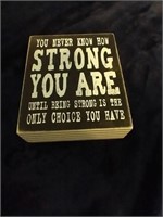 Box Sign - Strong You Are. By Kathy.
