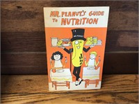 MR. PEANUTS GUIDE TO NUTRITION