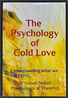 The Psychology of Cold Love - Softcover - New