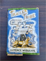 Trailer Tribe By Florence Musgrave