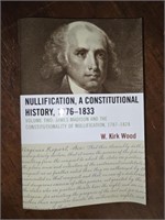 SIGNED Nullification A Constitutional History Book