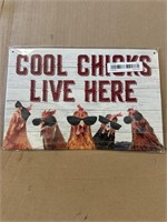 Cool Chicks Live Here Metal Sign