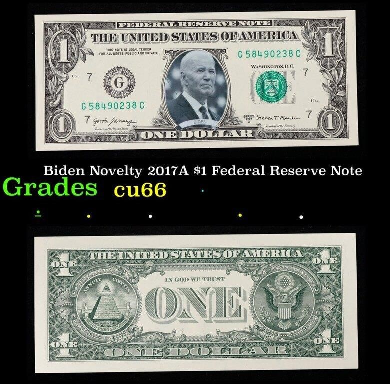 Biden Novelty 2017A $1 Federal Reserve Note Grades