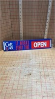 Colt 45 open and closed plastic sign