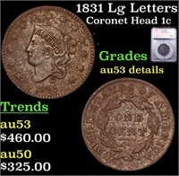 1831 Lg Letters Coronet Head Large Cent 1c Graded