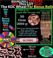 1-10 FREE BU RED Penny rolls with win of this 2001