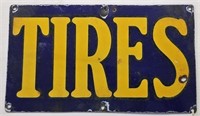 "Tires" Porcelain Sign