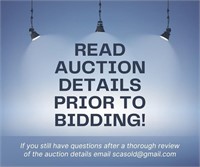 READ AUCTION DETAILS PRIOR TO BIDDING