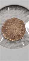 (1) 1852 California Gold Piece/Coin (Unverified)