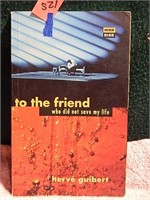 To The Friend Who Did Not Save My Life ©1990