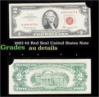 1963 $2 Red Seal United States Note Grades AU Deta