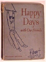 Dick and Jane: Happy Days with Our Friends 1948