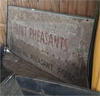 HUNT  PHEASANT SIGN - AS IS