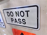 Do Not Pass Metal Sign